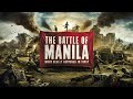 The Battle of Manila: What Really Happened in 1945?