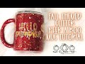 Glitter Peek A Boo Mug Tutorial | Fall Tumbler