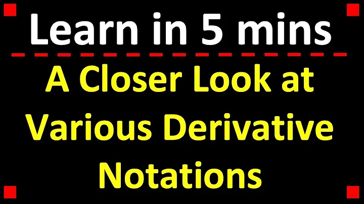 Derivative Notation: Lagrange, Leibniz, Euler, and Newton - DayDayNews