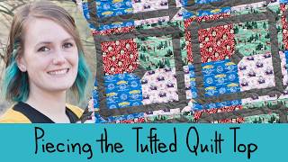 Piecing the Tufted Quilt from Fabric Cafe's Double Focus 3-Yard Quilts