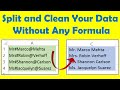 How to Split and Clean Your Data Without Any Formula