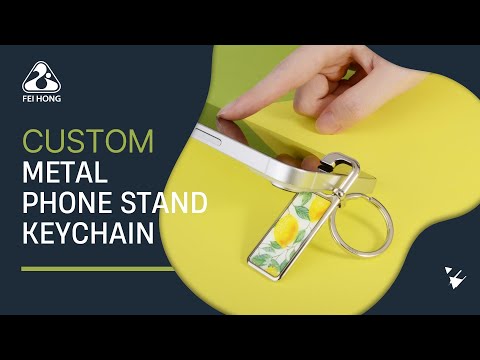 Custom Keychain with Simple Phone Stand | Make your Custom Excellent Marketing Product with Fei Hong