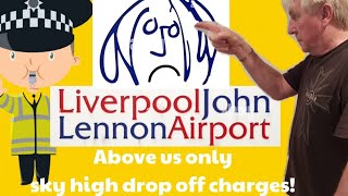 Liverpool Airport Sneaky Daytime Parking Charges. DONT BE CAUGHT OUT!