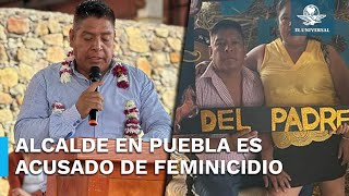 Alcalde de Acteopan, Puebla, prófugo; habría atropellado y asesinado a su esposa