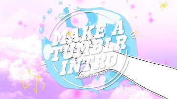 HOW TO MAKE A TUMBLR INTRO WITHOUT PLUGINS