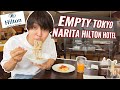 I Stay Empty Hilton Hotel near Tokyo Narita Airport, Buffet and 7-Eleven Foods Ep.310