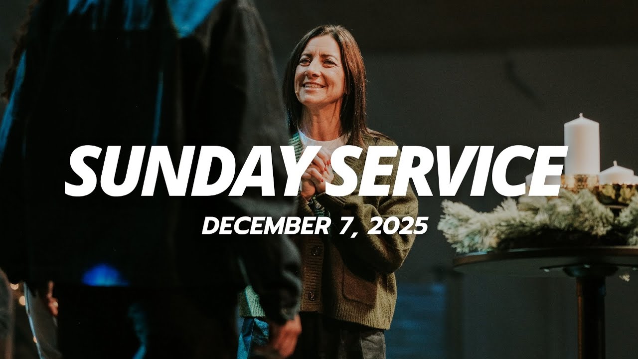 Sunday December 7, 2025 | 11:15 AM | Live Service