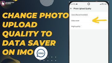 How To Change Photo Upload Quality To Data Saver On Imo?|Technologyglance