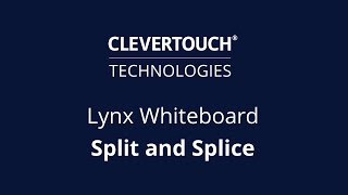 Clevertouch | Lynx Whiteboard - Split and Slice| Lynx Whiteboard