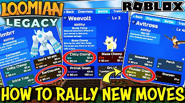 RALLY MOVES IN LOOMIAN LEGACY - How To Teach New Moves To Rallied & OLDER Loomians