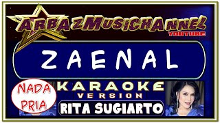 Karaoke ZAENAL (D'Band Version) - Nada Pria - Rita Sugiarto