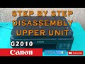 CANON G2010 DISASSEMBLY UPPER UNIT| PinoyTechs (Tagalog)