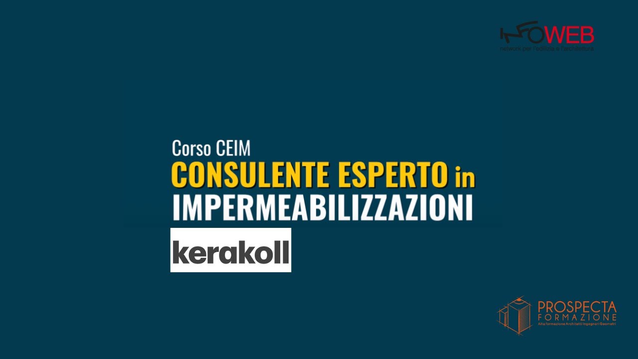 Corso CEIM 1° Livello - Andrea Zanfi, product manager Kerakoll