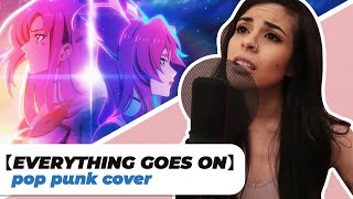 Video thumbnail of "Everything Goes On - Porter Robinson (pop punk) | cover by Lunity"