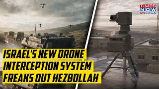 Israel's New Drone Interception System: Hawk Guard Gives Hezbollah The Chills, Iran On Back Foot