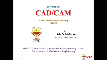 CAD CAM Lecture 02: Why to use CAD/CAM, advantages and case studies of CAD/CAM