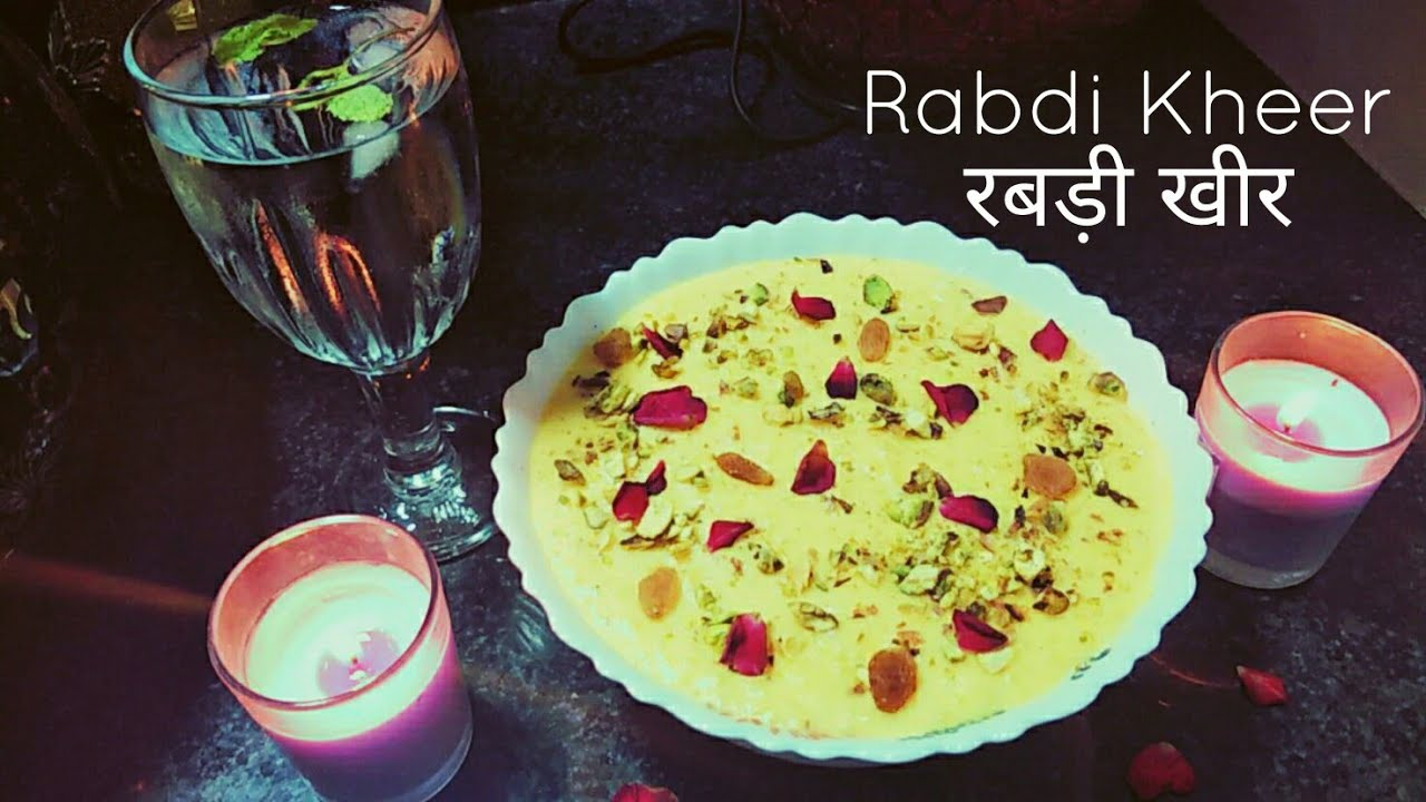 Shahi Rabdi Kheer Recipe at home || घर पर बनाए शाही रबड़ी खीर || - YouTube
