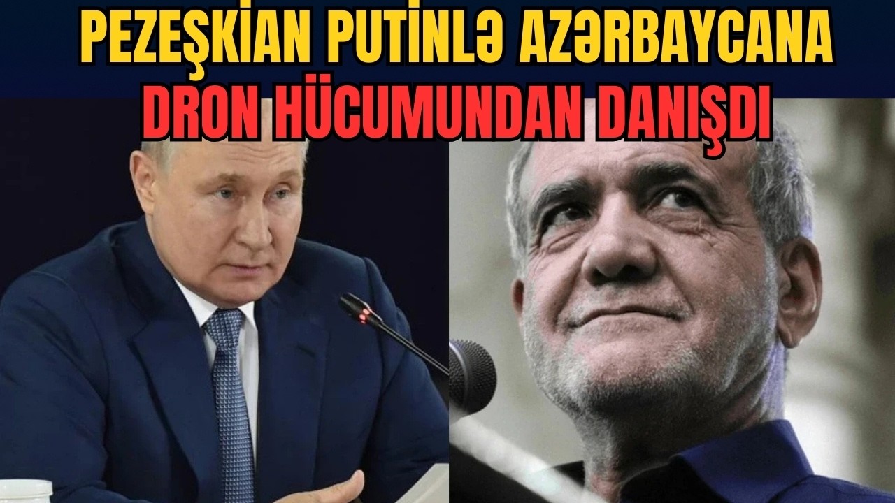 Pezeşkian Putinlə Azərbaycana dron hücumundan DANIŞDI. Nələr dedi? - LAF TV