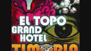 Miniatura del video "19 Cielo immenso 2 - El Topo Grand Hotel - Timoria"