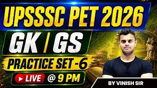 UPSSSC PET GK GS Classes 2026 | UP PET GK GS Practice Set 6 | GK GS for UPSSSC PET 2026