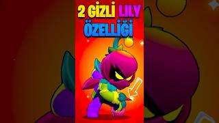 LILY BİLMEDİĞİNİZ 2 GİZLİ ÖZELLİĞİ - Brawl Stars #shorts #brawlstars Resimi