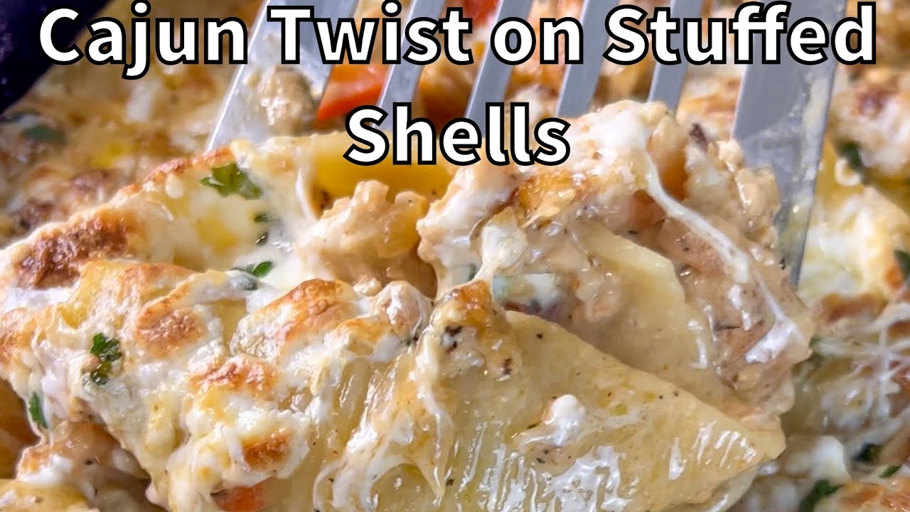 Satisfy Your Cravings with Cajun Chicken stuffed pasta shells YouTube