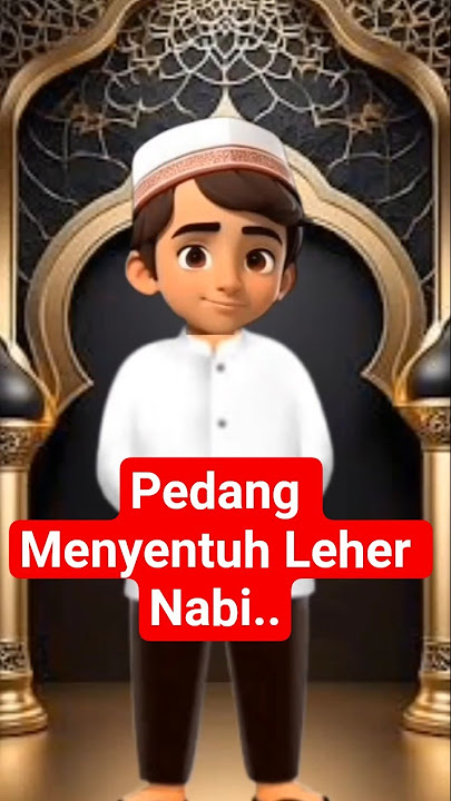 Pedang Menyentuh Leher Nabi  | Bukti Perlindungan Allah #shorts #kisahnabimuhammad