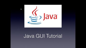 Java GUI Tutorial