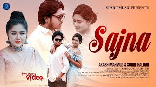 Sajna (সাজনা)  | Akash Mahmud & Sohini Halder | (সাজনা আয় না এ বুকে আয় না ) | Star T Music | 2024
