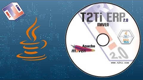 T2Ti ERP 2 0   Java WEB   Maven   01   Introducao