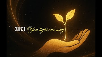 You light our way !