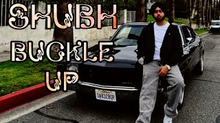 Buckle Up\\Shubh\\Lofi+Reverbed\\Sicario Album