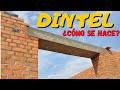 👷🏽‍♂️🧱COMO HACER un DINTEL - DINTELES- para PUERTAS y VENTANAS (Lo que tenes que saber)