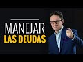 Cómo manejar sus deudas