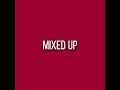 Mixed Up Edit Audio