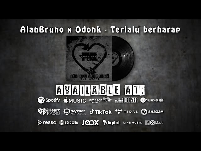 AlanBruno x Odonk - Terlalu Berharap ( Oficial vertical music video) class=