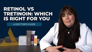 Retinol vs Tretinoin: Which Should You Be Using?
