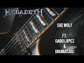 Megadeth  she wolf  cover ft gabo lopez  drumasaki