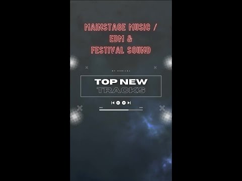TOP NEW TRACKS: June-27-2025 | MAINSTAGE MUSIC/EDM - FESTIVAL SOUND | Spotify playlist 30+songs