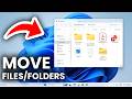How To Move Files and Folders In Windows 11 - Step By Step