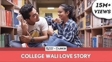 FilterCopy | College Wali Love Story (Valentine