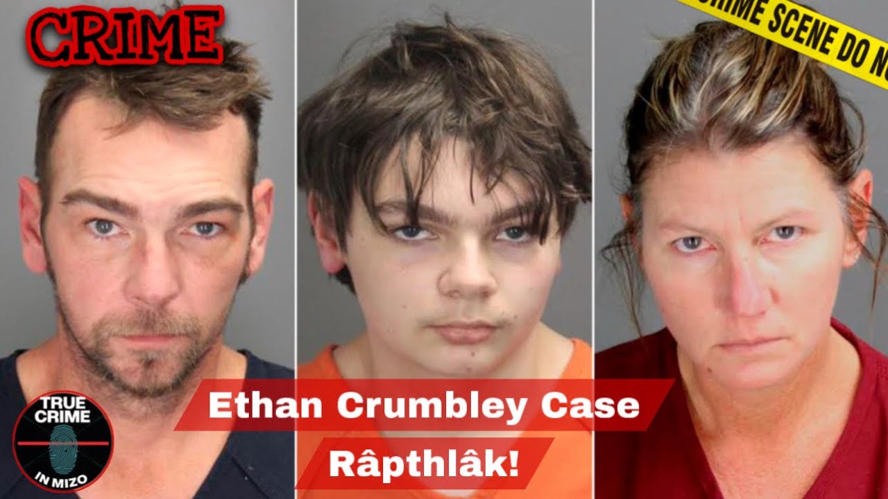 C582: A suahsual vang hrim hrim nge a nu leh pa thiamloh? Ethan Crumbley Case râpthlâk! 