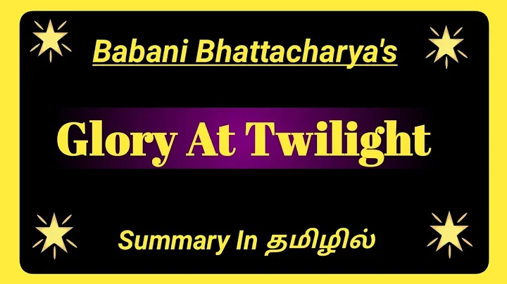 Glory At Twilight By Babani Bhattacharya Summary I...