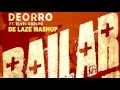 Deorro Feat Elvis Crespo Bailar De Laze Mashup