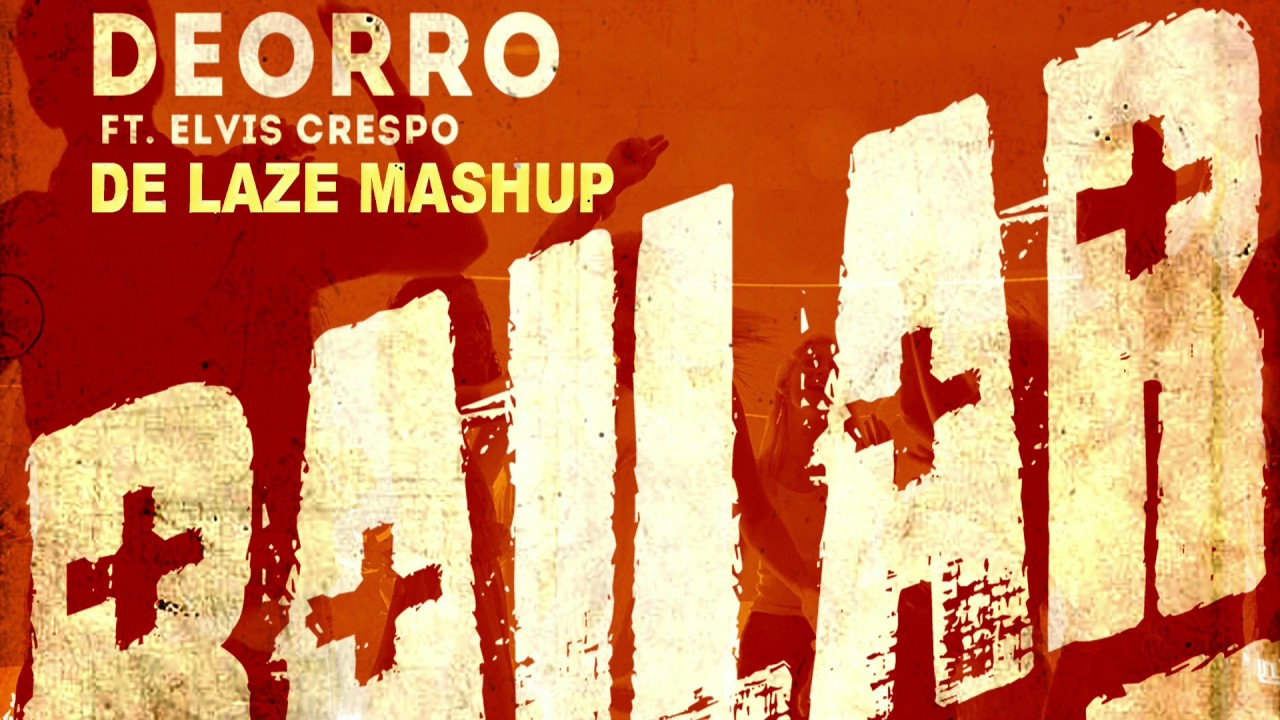 Deorro Ft Elvis Crespo Bailar
