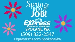 Spring Into A Job with Express Spokane!