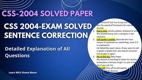 CSS-2004 SENTENCE CORRECTION | COMPLETE SOLVED PAPERS OF PRECIS AND COMPREHENSION BY SHEMA MAAM