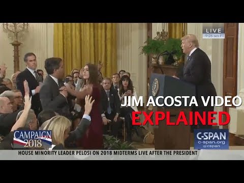 Jim Acosta: How was the White House confrontation video doctored?