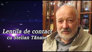 Lentila de contact cu Stelian Tănase - Colecționarul Alexandru Bogdan Pitești