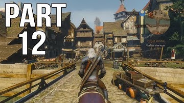 The Witcher 3 Walkthrough Part 12 Gameplay - To the City